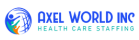 Axel World HealthCare Staffing Agency